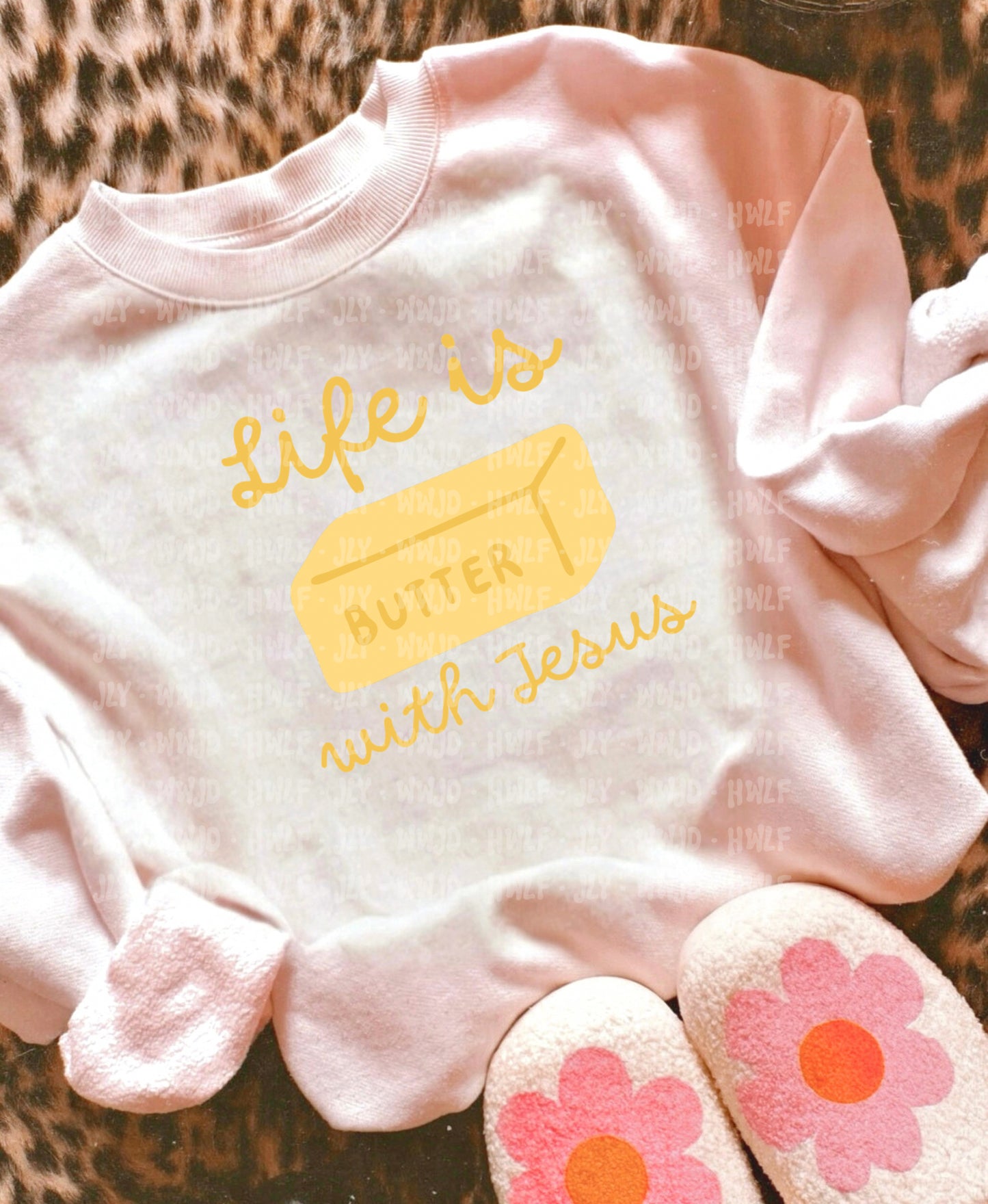 Life is butter with Jesus