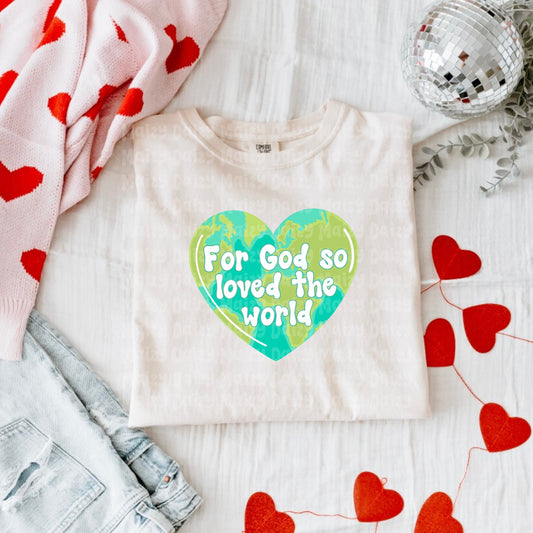 For God so loved the world