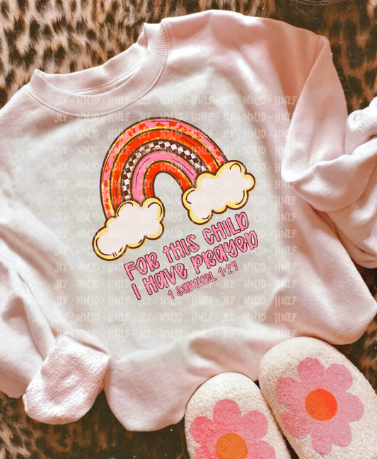 For this child I have prayed