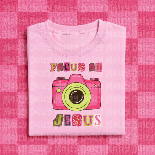 Focus on Jesus