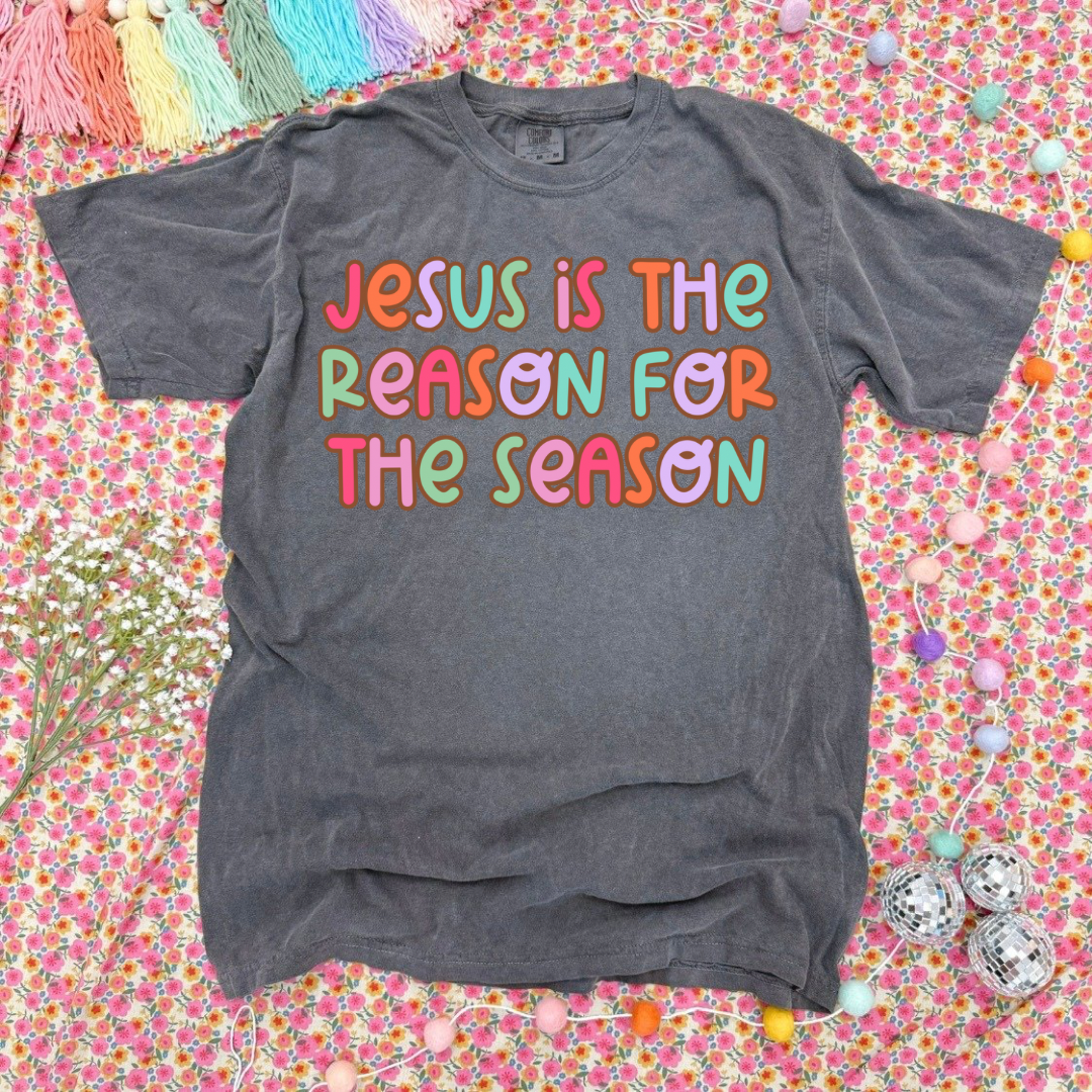 Jesus is the reason