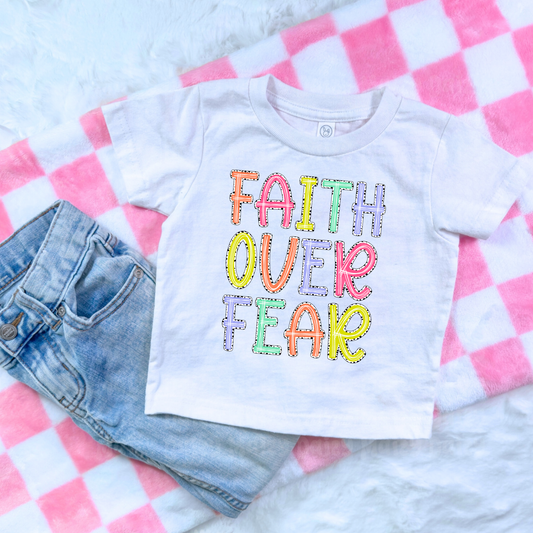Faith over fear