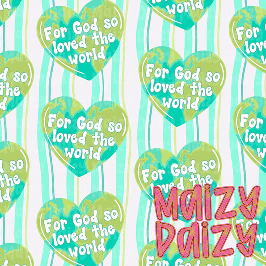 For God so loved the world