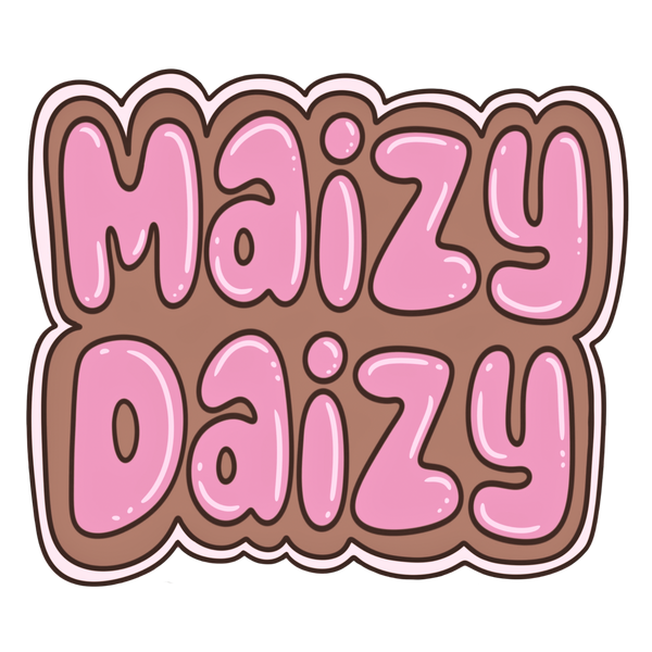Maizy Daizy